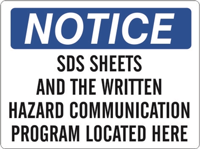 SDS SHEETS... Notice Sign 10x14