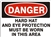 HARD HAT AND EYE PROTECTION... Danger Sign 10x14