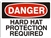HARD HAT PROTECTION... Danger Sign 10x14