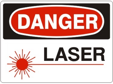 LASER Danger Sign 10x14