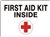 FIRST AID KIT INSIDE Emergency Sign 3x5